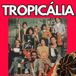 Tropicália