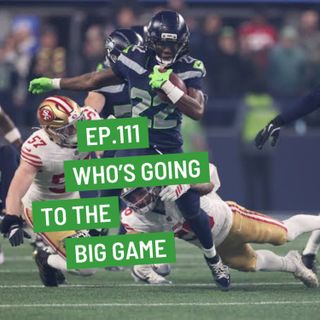 3 and Out Podcast Ep.111- Who's going to the big game