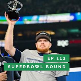 3 and Out Podcast Ep.112- Superbowl Bound