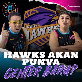Hawks Akan Punya Center Baru?