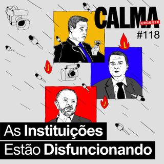 As Instituições Estão Disfuncionando