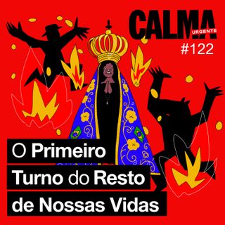 O Primeiro Turno do Resto de Nossas Vidas