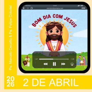 Quinta - 2 de Abril de 2026: VIII, IX e X estações