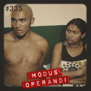 #335 - Chacina do Rangel: briga entre vizinhos