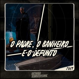 O padre, o banheiro e o defunto