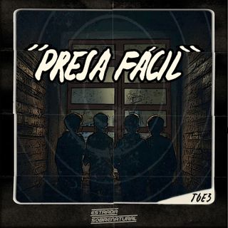 "Presa Fácil"