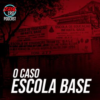 O CASO ESCOLA BASE