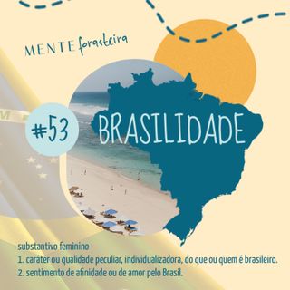 #53 Brasilidade