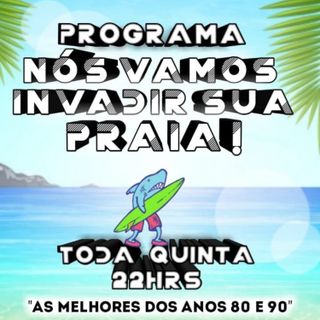 !Nós Vamos Invadir Sua Praia - #15