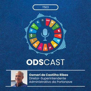 #ODSCast: A política de investimento social da Portonave