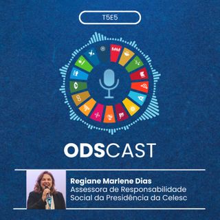 ODS CAST: Celesc destina 1 bilhão em ações de sustentabilidade