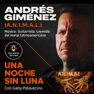 "Andrés Giménez: Legado, furia y redención"
Una conversación honesta y humana con el alma de ANIMAL