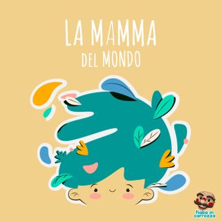 La mamma del mondo