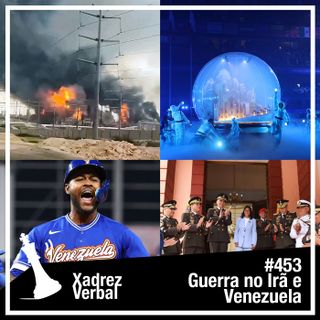 Xadrez Verbal #453 EUA x Venezuela... no Beisebol
