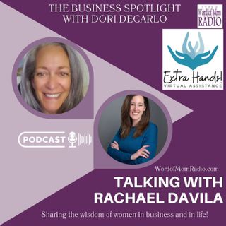 Rachael Davila on The Business Spotlight with Dori DeCarlo