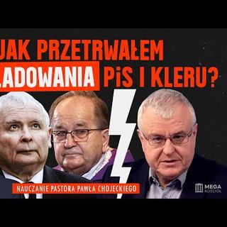 Jak przetrwałem prześladowania PiS i kleru? | Pastor Paweł Chojecki, Nauczanie, 2025-12-21