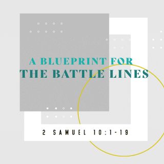 A Blueprint for the Battle Lines