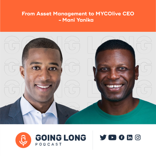 Episode 612: From Asset Management to MYCOlive CEO - Mani Yanika