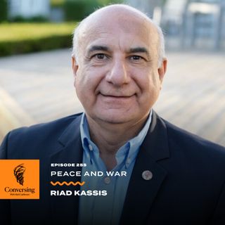Peace and War, with Riad Kassis