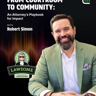 From Courtroom to Community: An Attorney’s Playbook for Impact