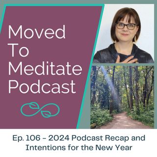 2024 Podcast Recap and Intentions for the New Year