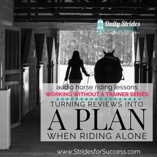 Turning Your Reviews into a Plan when Riding Alone