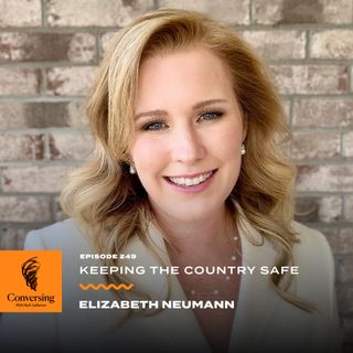 Keeping the Country Safe, with Elizabeth Neumann