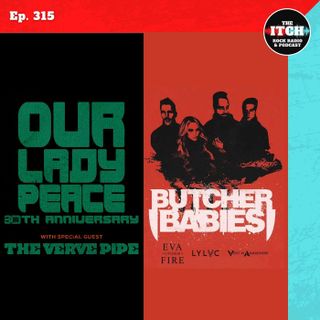 Concert Catch-up: Our Lady Peace, The Verve Pipe, Butcher Babies, Eva Under Fire, LYLVC, and more!