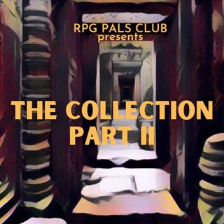 RPG Pals Club Presents The Collection Part II Episode 2 - Kazooie Juice