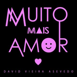 Foto da capa: Muito Mais Amor