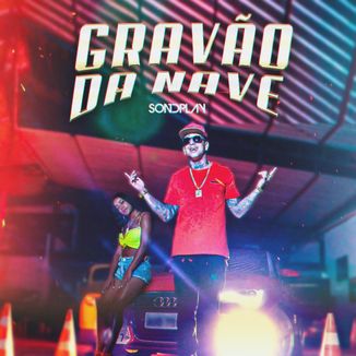 Foto da capa: Gravão Da Nave