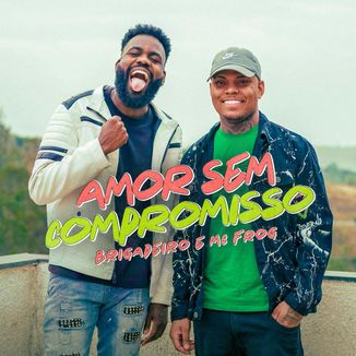 Foto da capa: Amor Sem Compromisso