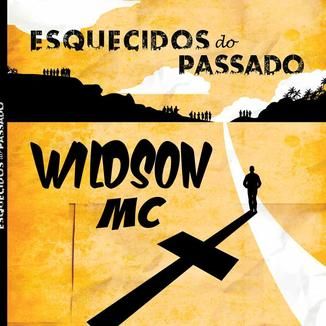 Foto da capa: Esquecidos do Passado