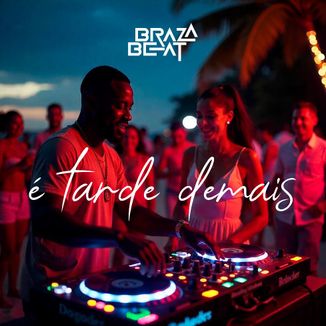 Foto da capa: É Tarde Demais