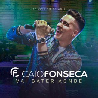 Foto da capa: Vai Bater Aonde (Ao Vivo em Goiânia)
