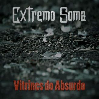 Foto da capa: Vitrines do Absurdo