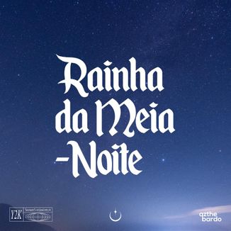 Foto da capa: Rainha da Meia-Noite