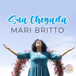 Foto da capa: Sua Chegada