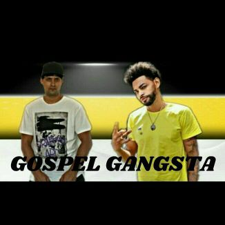 Foto da capa: Gospel Gangsta