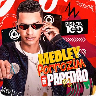 Foto da capa: PISADA 100 LIMITE - MEDLEY FORROZIN PRA PAREDÃO 2024