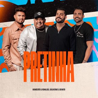 Foto da capa: Pretinha feat Guilherme & Benuto