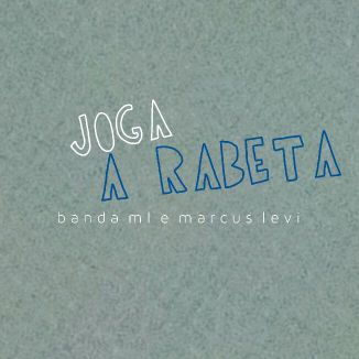 Foto da capa: Joga a Rabeta - Álbum