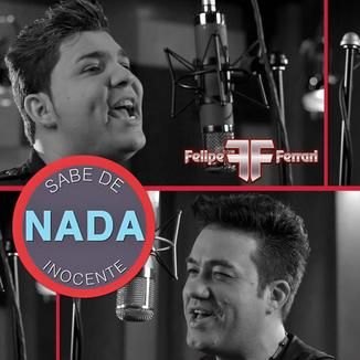 Foto da capa: Sabe de Nada Inocente - Single