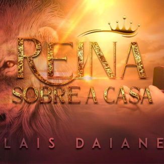 Foto da capa: Reina sobre a casa