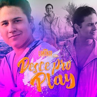 Foto da capa: Desce Pro Play