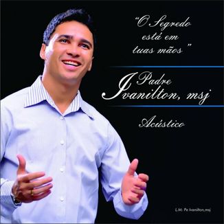 Foto da capa: O Segredo está em tuas mãos