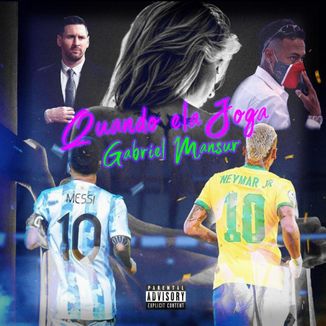 Foto da capa: Quando ela joga (Prod. DJNAHUE & Makaveli)