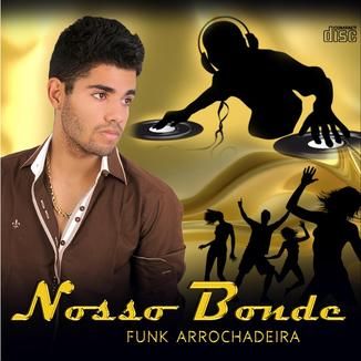 Foto da capa: Funk Arrochadeira