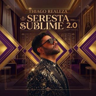 Foto da capa: Thiago Realeza Seresta Sublime 2.0