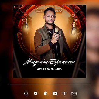 Foto da capa: Ninguém Esperava Matuzalém Eduardo